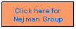 Text Box: Click here for Nejman Group
&nbsp;
